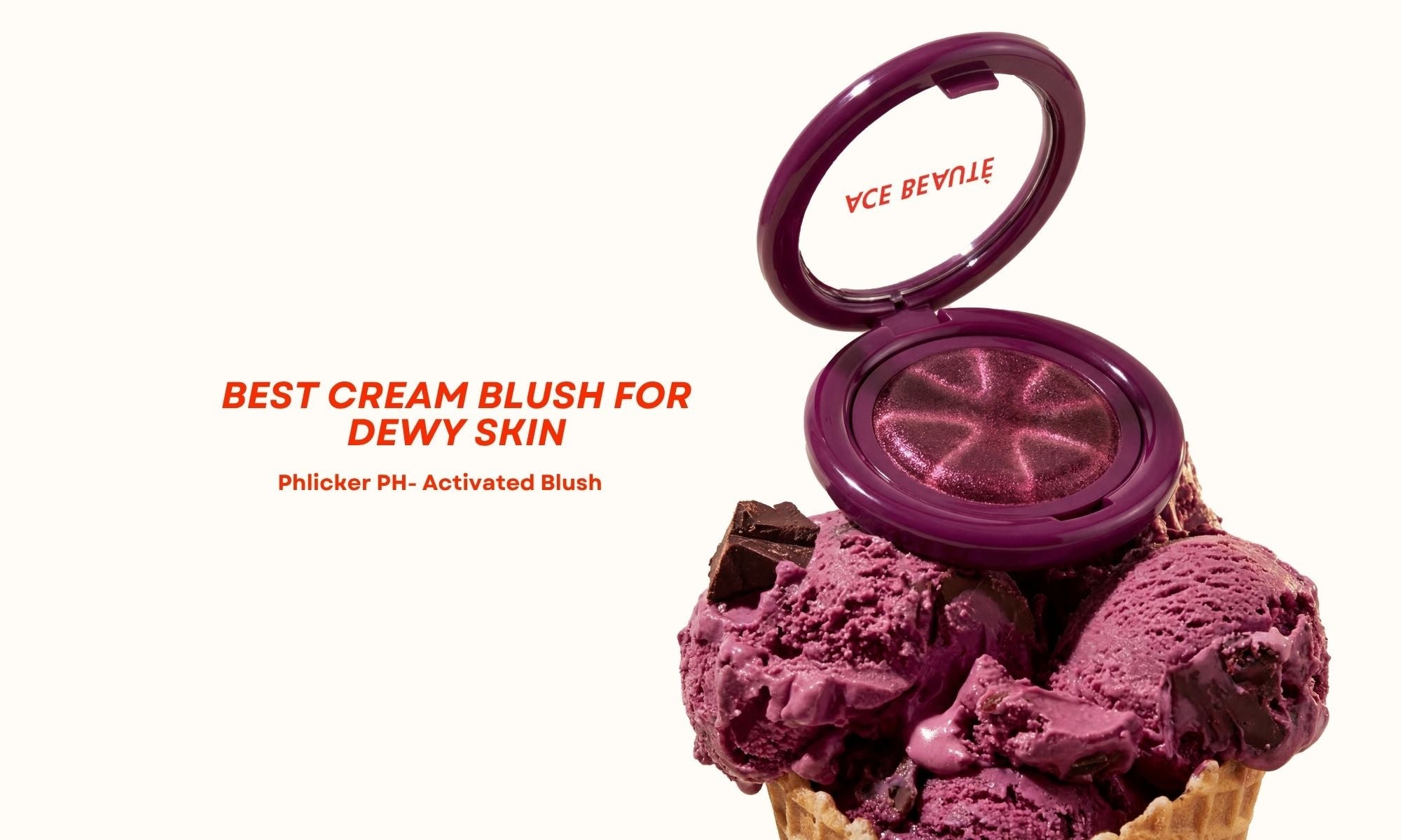 Best cream blush for dewy skin PHLICKER PH-Activated Blush by Ace Beauté