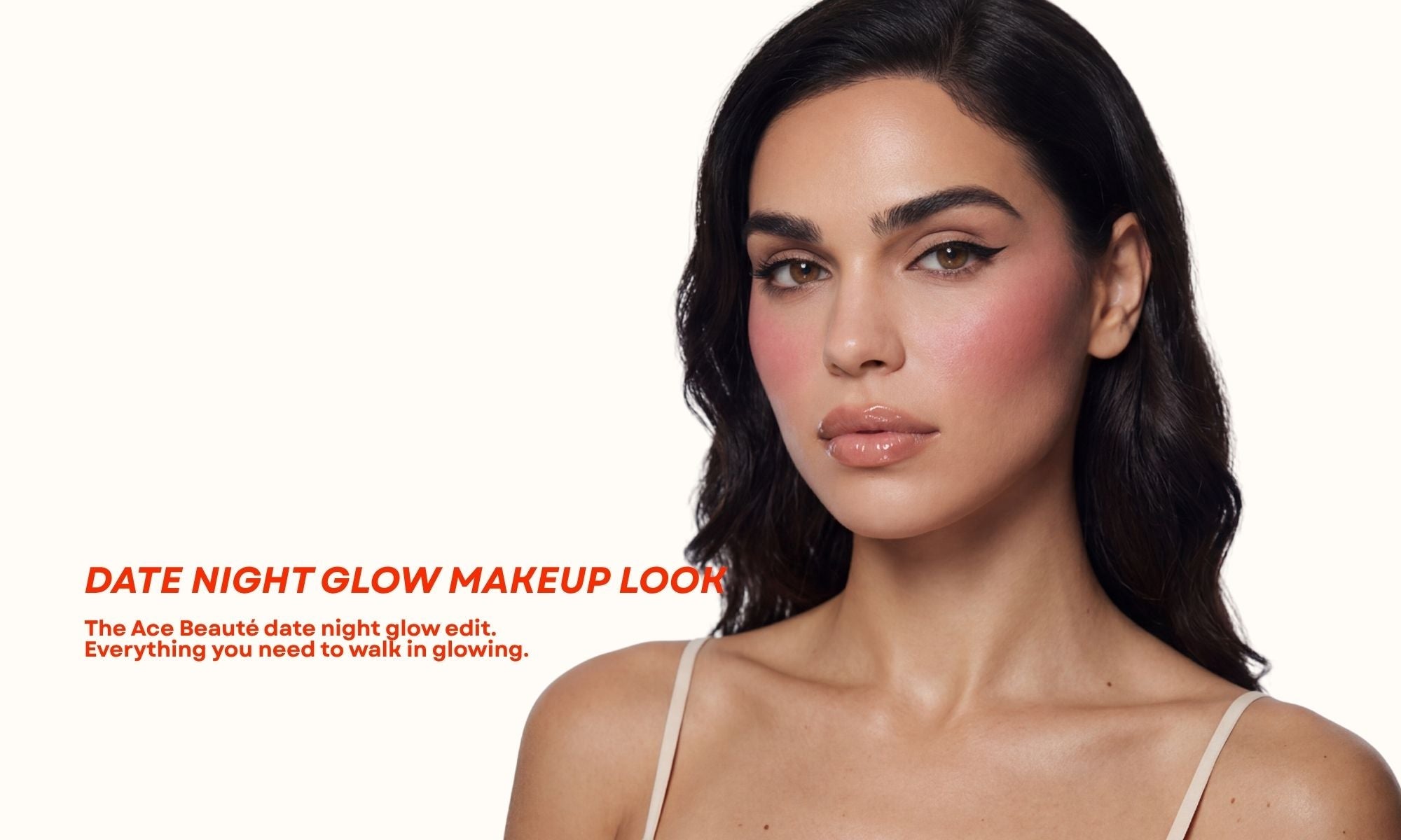 Date night glow makeup look with eyeshadow eyeliner blush and glossy lips by Ace Beauté