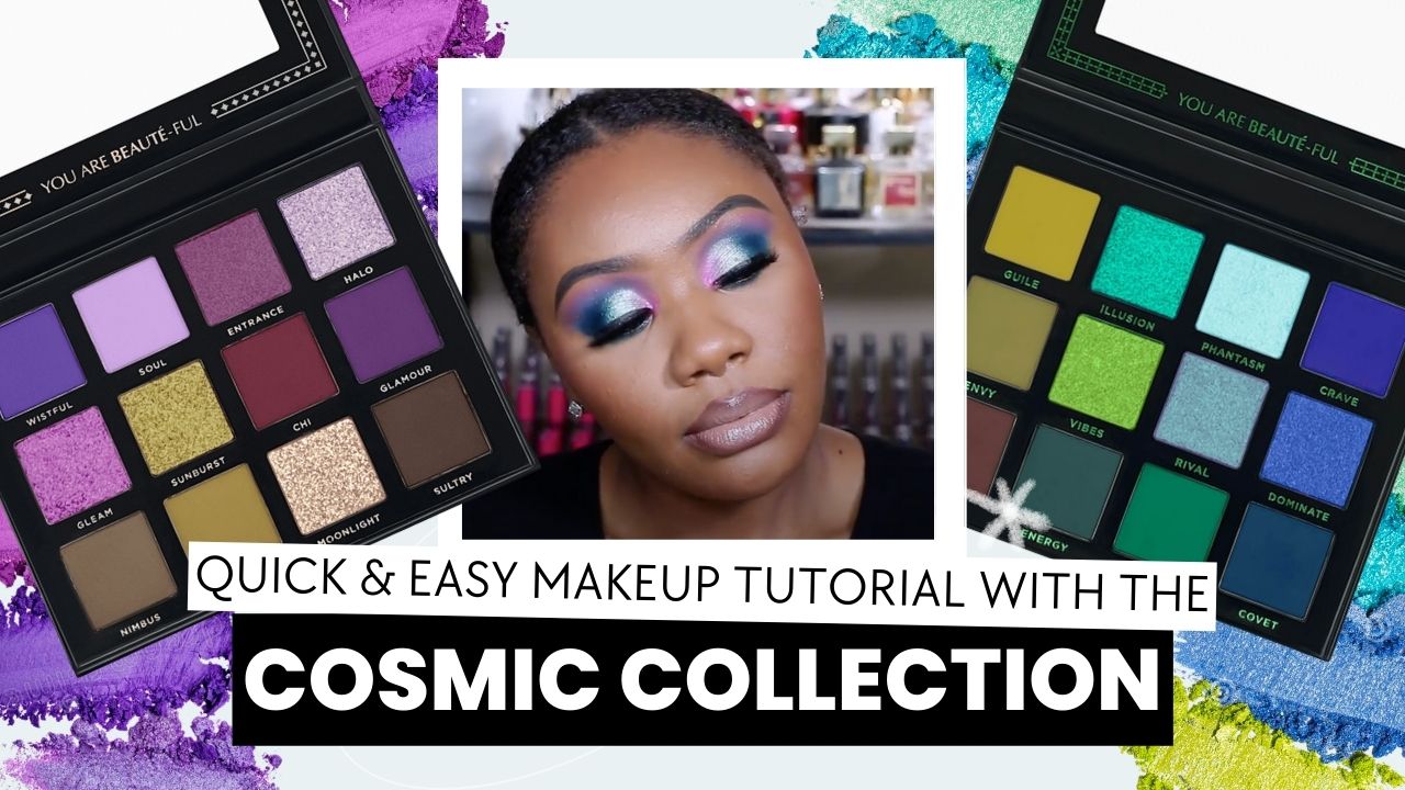 Quick & Easy Makeup Tutorial with the Cosmic Collection