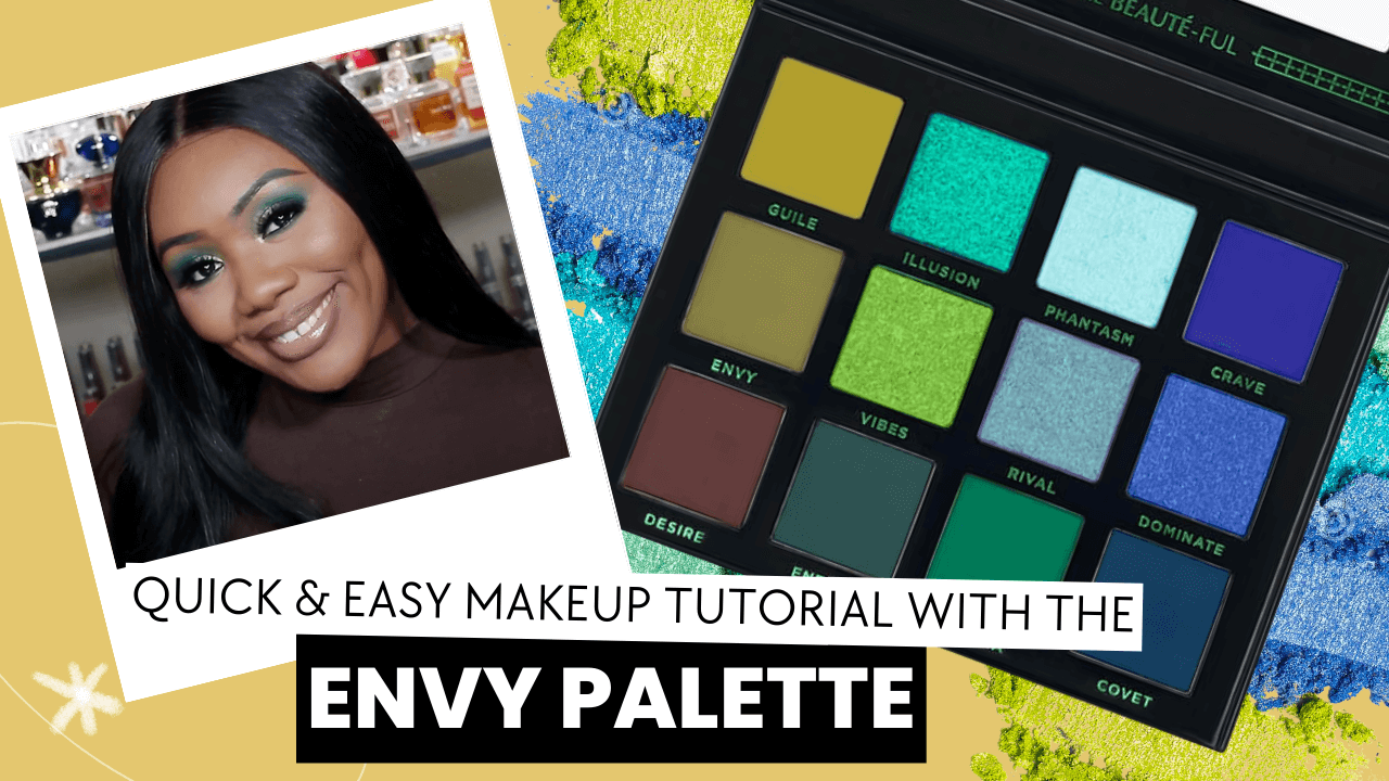 Quick & Easy Makeup Tutorial with the Envy Palette